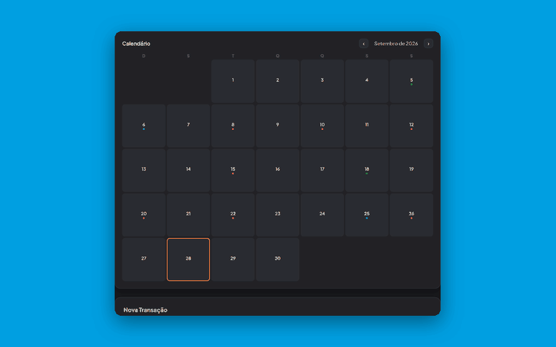 Calendário do Dashboard de Finanças mostrando os lançamentos de cada dia (dados de exemplo)